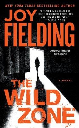 The Wild Zone: A Novel