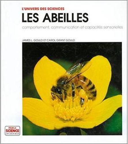 Les Abeilles : comportement, communication et capacités sensorielles