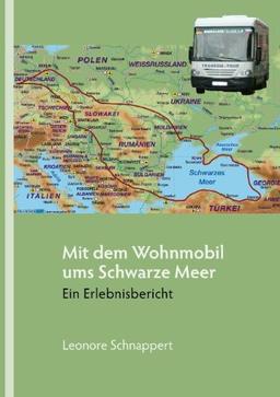 Mit dem Wohnmobil ums Schwarze Meer: Ein Erlebnisbericht