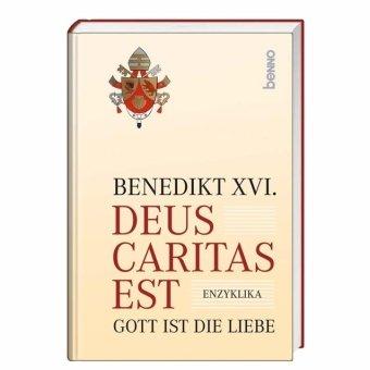 Deus caritas est - Gott ist die Liebe