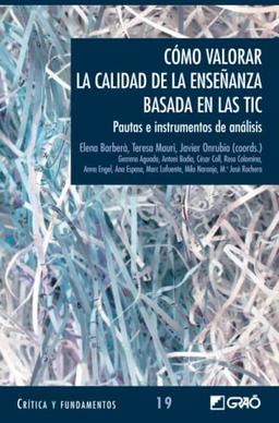 Cómo valorar la calidad de la enseñanza basada en las TIC: Pautas e instrumentos de análisis (Tecnologías de la información y de la comunicación, Band 19)