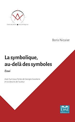 La symbolique, au-delà des symboles : essai