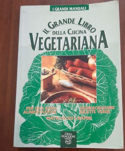 Il grande libro della cucina vegetariana