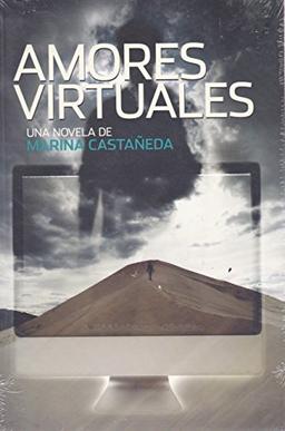 Amores Virtuales (Spanish Edition)