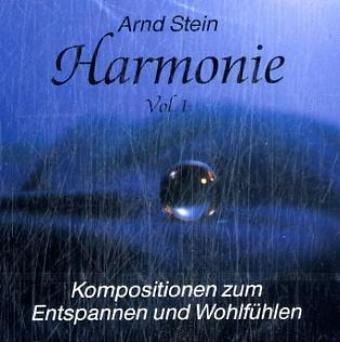 Harmonie, Audio-CDs, Vol.1, Traumreise, Sonnenlicht, 1 CD-Audio: Kompositionen zum Entspannen und Wohlfühlen