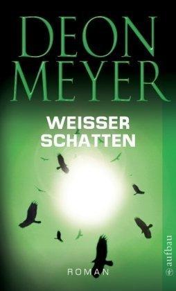 Weißer Schatten: Thriller