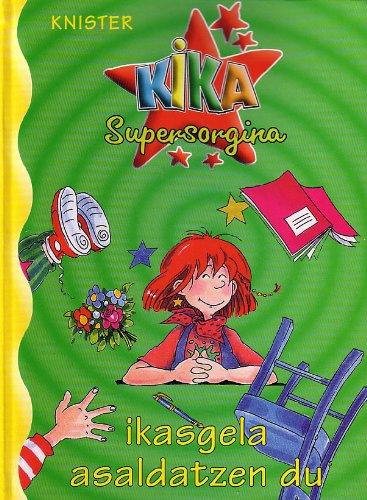 Kika Supersorgina Ikasgela Asaldatzen Du (Kika Supersorgiña)