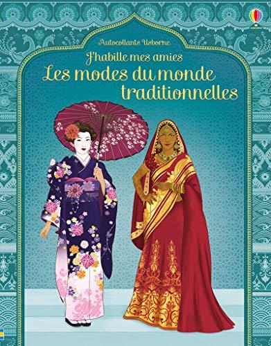 J'habille mes amies : les modes du monde traditionnelles