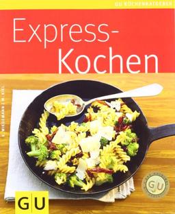 Expresskochen (GU Küchenratgeber Relaunch 2006)