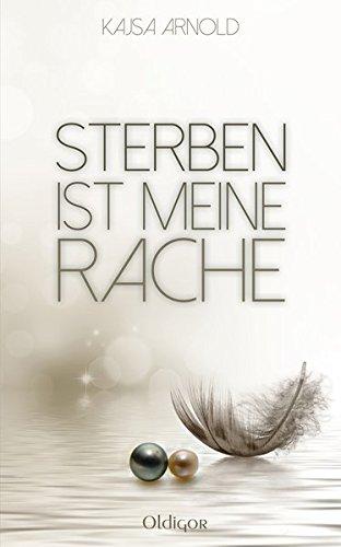 Sterben ist meine Rache