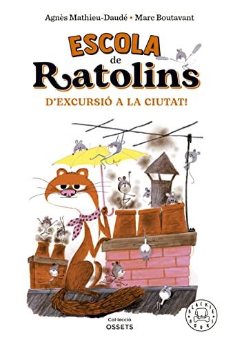 Escola de ratolins. D'excursió a la ciutat!