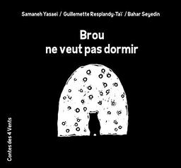 Brou ne veut pas dormir