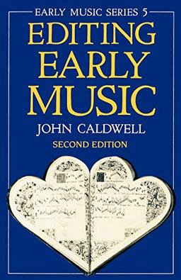 Editing Early Music (Oxford Early Music Series 5)