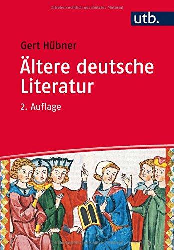 Ältere Deutsche Literatur: Eine Einführung