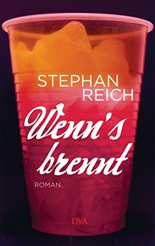 Wenn's brennt: Roman