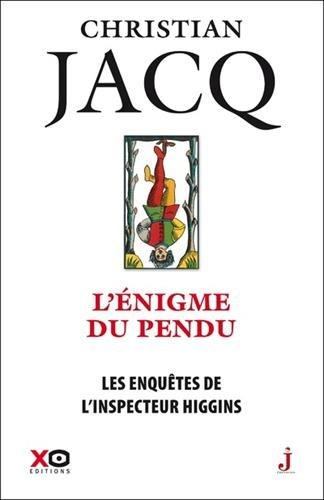 Les enquêtes de l'inspecteur Higgins. Vol. 7. L'énigme du pendu