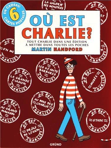 Où est Charlie ? : tout Charlie dans une édition à mettre dans toutes les poches : 2013