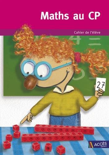 Maths au CP : cahier de l'élève