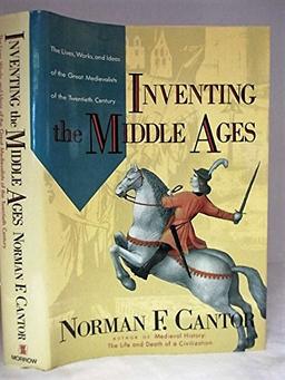 Inventing the Middle Ages