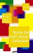 Nutze die Kraft deiner Gedanken: Seminarbibliothek