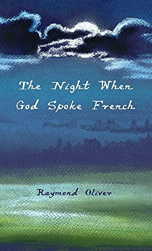 The Night When God Spoke French