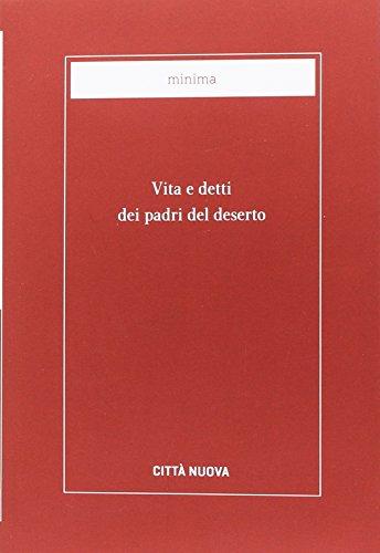 Vita e detti dei Padri del deserto (Minima)