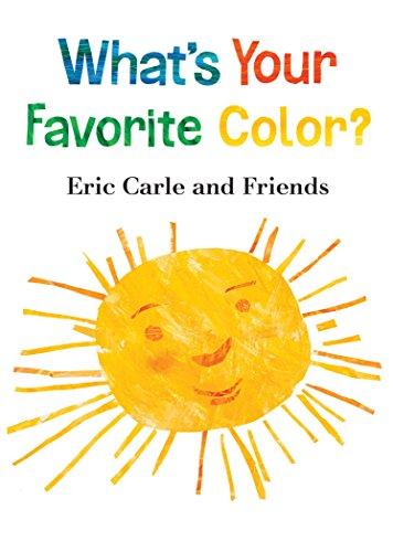 What's Your Favorite Color? (Eric Carle and Friends)