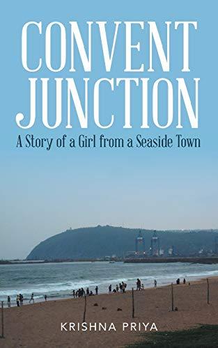 Convent Junction: A Story of a Girl from a Seaside Town