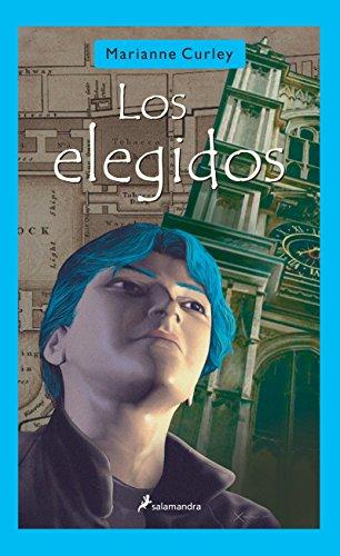 Los elegidos (Narrativa Joven, Band 1)