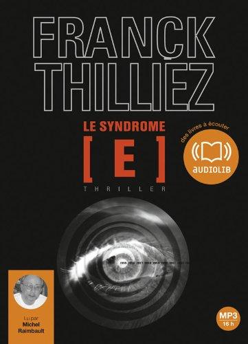 Le syndrome E : thriller