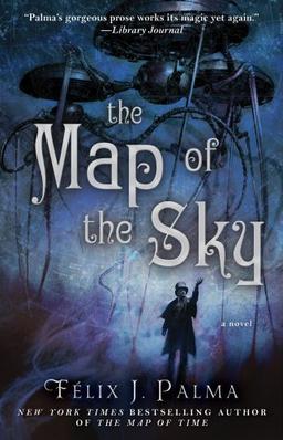 The Map of the Sky: A Novel (The Map of Time Trilogy, Band 2)