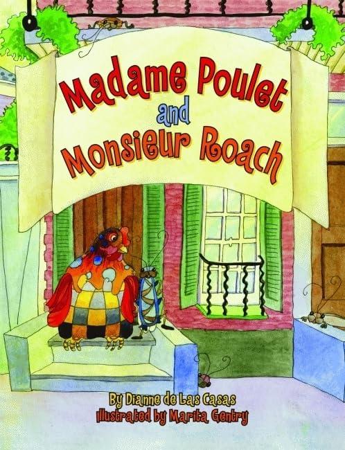 Madame Poulet and Monsieur Roach