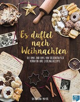 Es duftet nach Weihnachten: Die Omas und Opas von Kuchentratsch verraten ihre Lieblingsrezepte