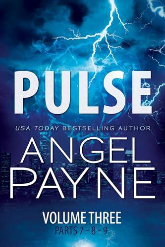 Pulse: Bolt Saga: Volume Three: Parts 7, 8 & 9 (Bolt Saga (3), Band 3)