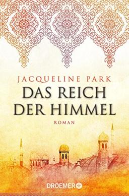 Das Reich der Himmel: Roman