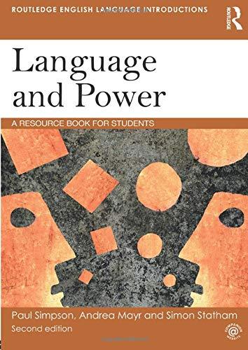 Language and Power: A Resource Book for Students (Routledge English Language Introductions)