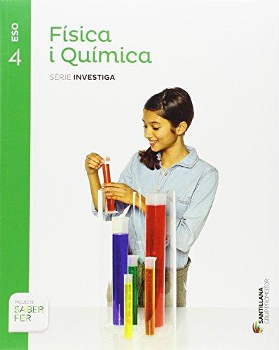 FISICA I QUIMICA SERIE INVESTIGA 4 ESO SABER FER