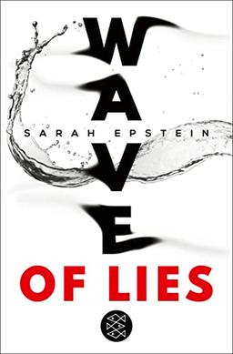 Wave of Lies: Ein Jugendthriller voller Geheimnisse, Spannung und Lügen │ Jugendbuch ab 14 Jahre