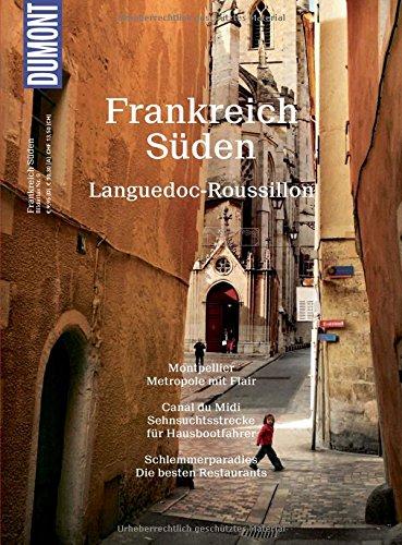 DuMont Bildatlas Frankreich Süden, Languedoc-Roussillon: Zwischen Cevennen und Pyrenäen