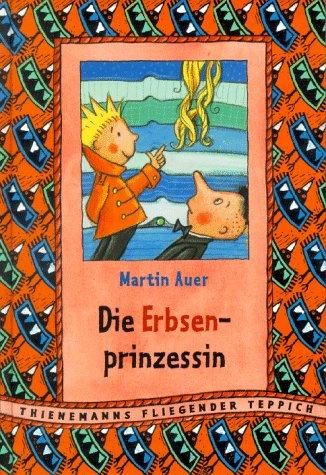 Die Erbsenprinzessin. ( Ab 8 J.)