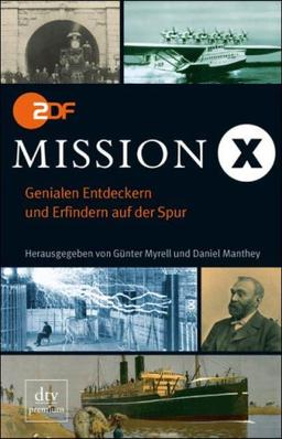 Mission X: Genialen Entdeckern und Erfindern auf der Spur