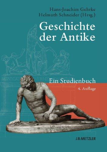 Geschichte der Antike: Ein Studienbuch