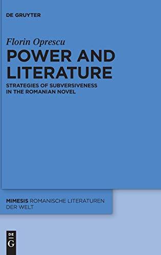 Power and Literature: Strategies of Subversiveness in the Romanian Novel (mimesis, Band 71)