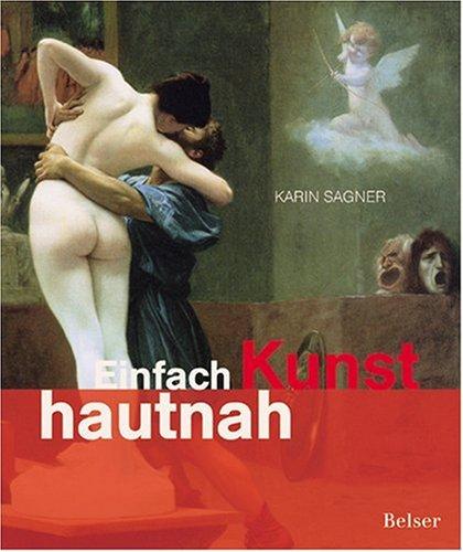 hautnah Einfach Kunst