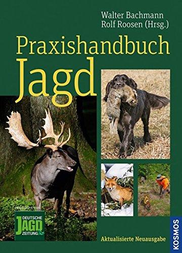 Praxishandbuch Jagd