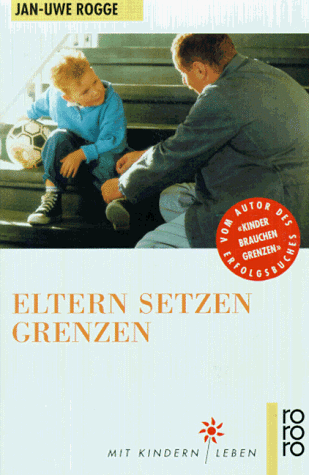 Eltern setzen Grenzen