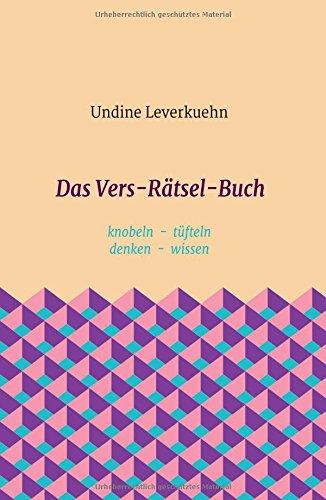 Das Vers-Rätsel-Buch: knobeln - tüfteln - denken - wissen