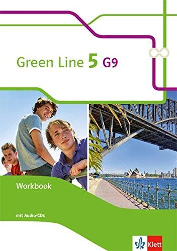 Green Line 5 G9: Workbook + Audio CD Klasse 9 (Green Line G9. Ausgabe ab 2015)