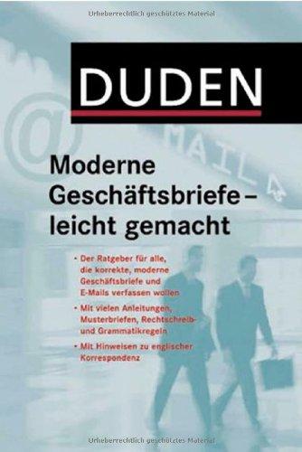 Duden. Moderne Geschäftsbriefe - leicht gemacht