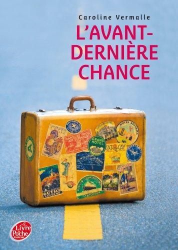 L'avant-dernière chance